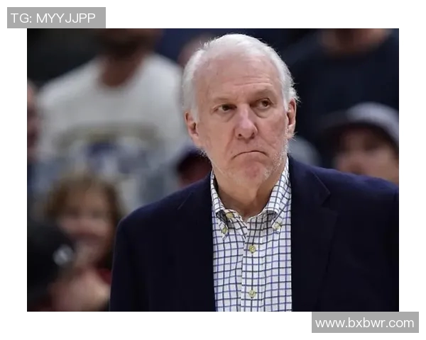 马刺队选择摆烂策略波波维奇因轮休主力被联盟罚款